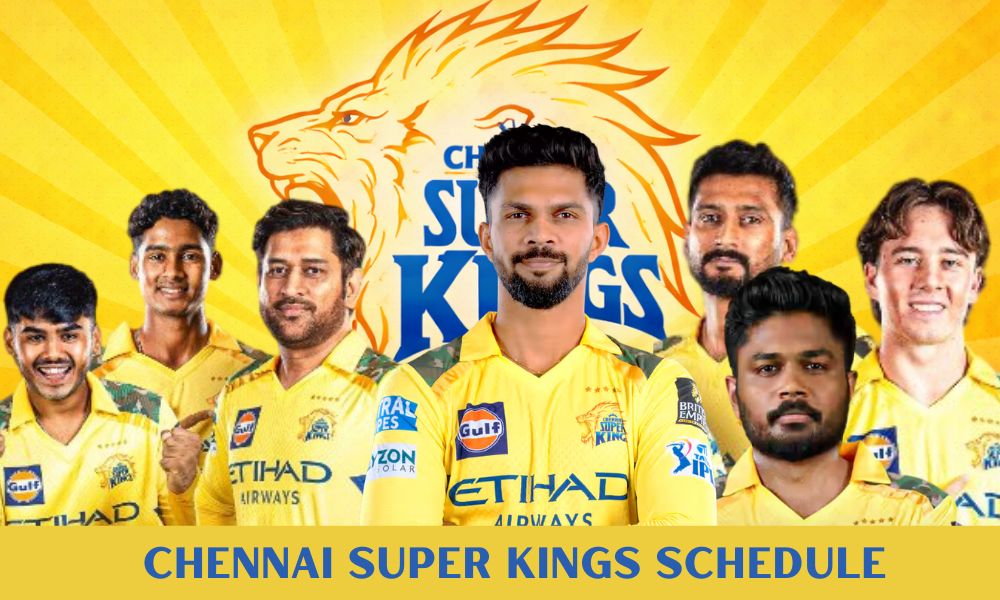 Chennai Super Kings Schedule