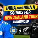 India and India A Squads for New Zealand Tour Announced